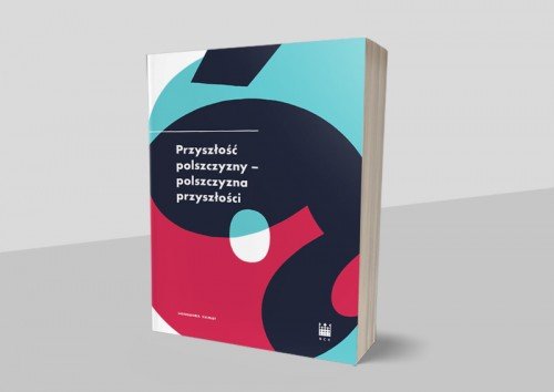 Image of Przyszłość polszczyzny-polszczyzna przyszłości