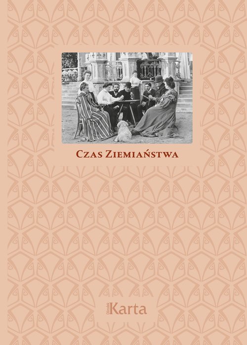 Image of Czas ziemiaństwa