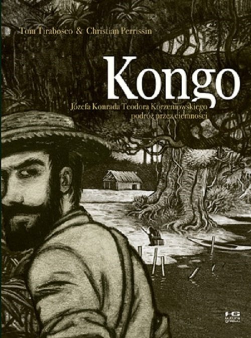 Image of Kongo Józefa Konrada Teodora Korzeniowskiego podróż przez ciemności