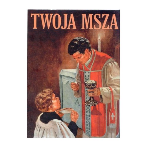 Image of Twoja Msza