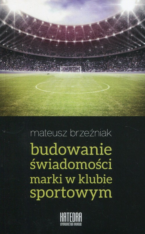 Image of Budowanie świadomości marki w klubie sportowym