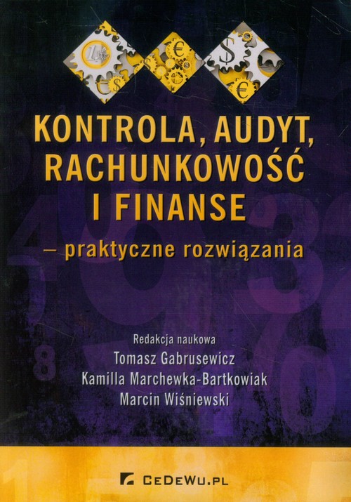 Image of Kontrola, audyt, rachunkowość i finanse praktyczne rozwiązania