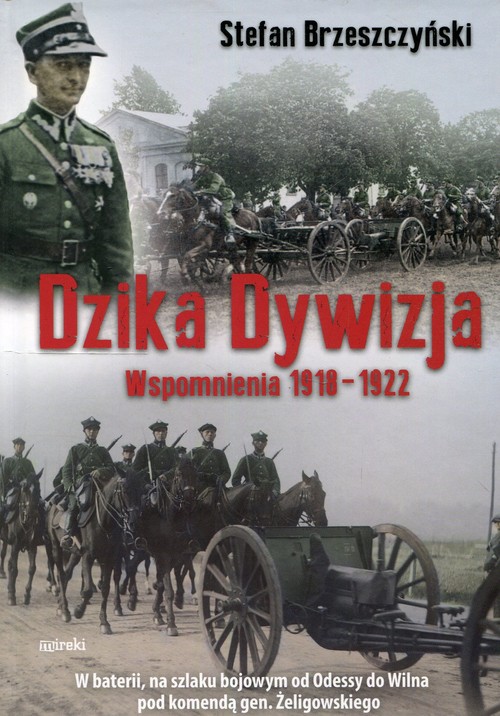 Image of Dzika dywizja Wspomnienia 1918-1922