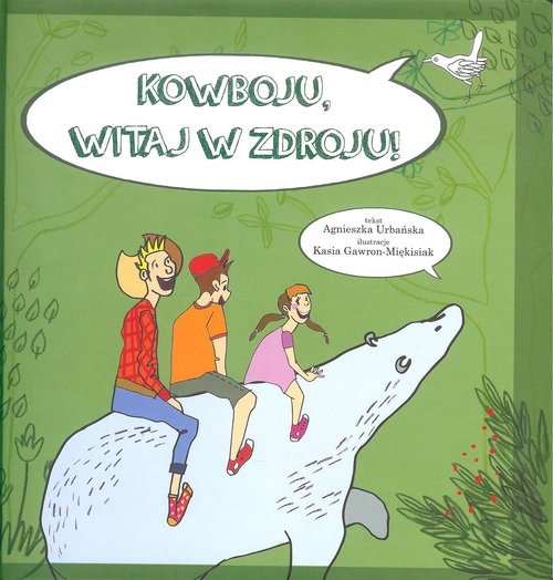 Image of Kowboju witaj w Zdroju