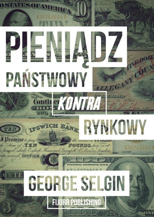 Image of Pieniądz - państwowy kontra rynkowy