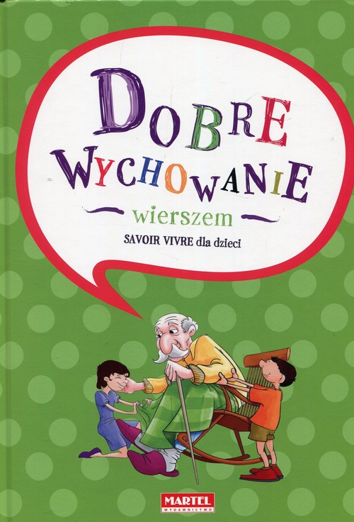 Image of Dobre wychowanie wierszem savoir vivre dla dzieci