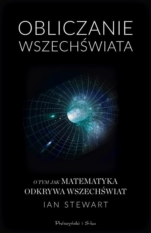 Image of Obliczanie Wszechświata O tym jak matematyka odkrywa Wszechświat