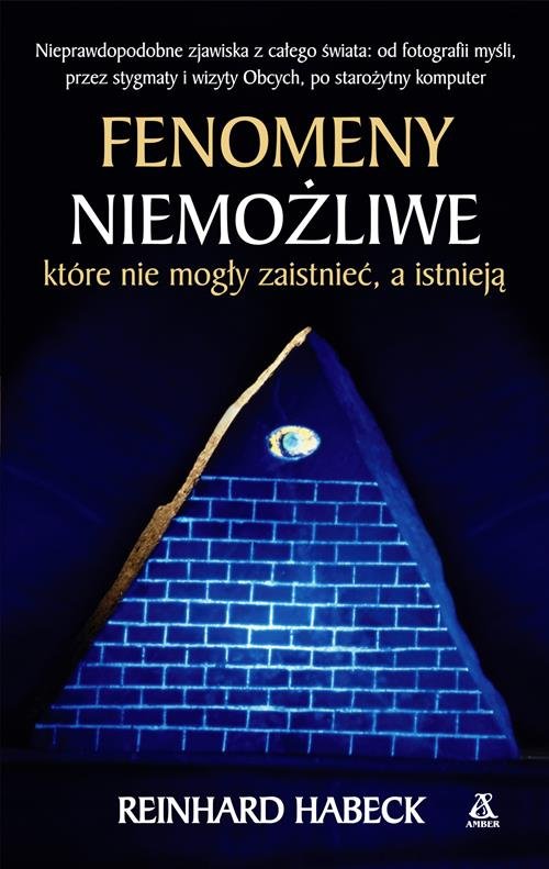 Image of Fenomeny niemożliwe które nie mogły zaistnieć a istnieją
