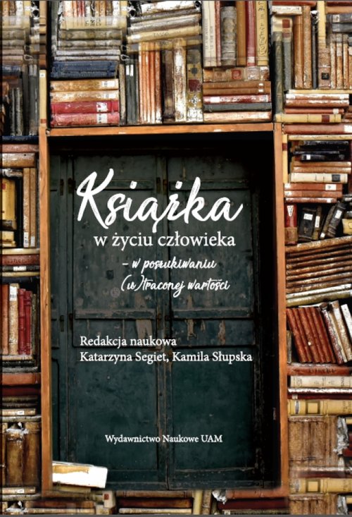 Image of Książka w życiu człowieka w poszukiwaniu (u)traconej wartości