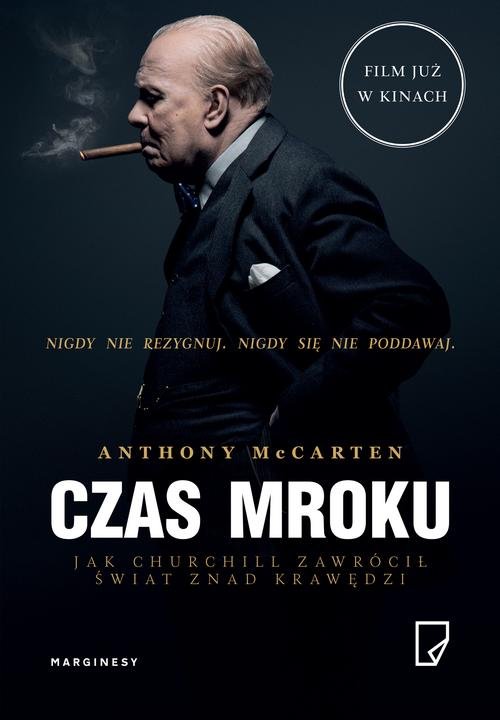 Image of Czas mroku. Jak Churchill zawrócił świat znad krawę