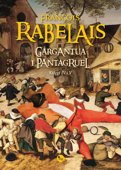 Image of Gargantua i Pantagruel Księgi IV i V