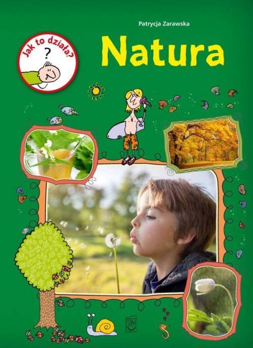 Image of Jak to działa? Natura