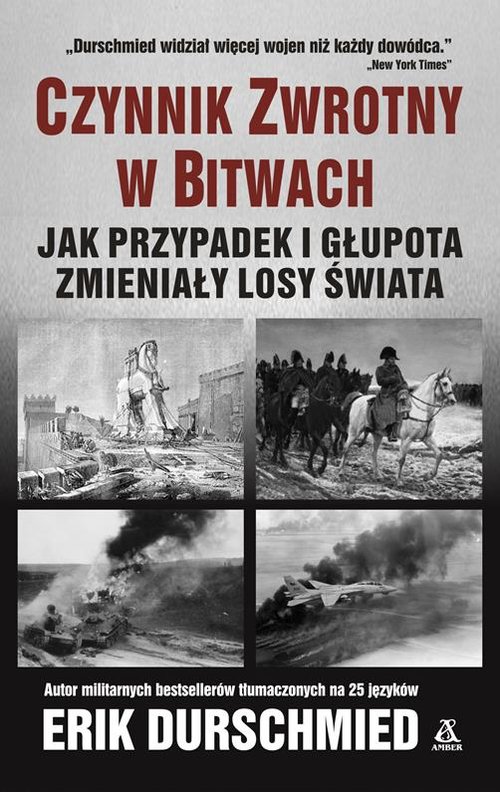 Image of Czynnik zwrotny w bitwach Jak przypadek i głupota zmieniły losy świata