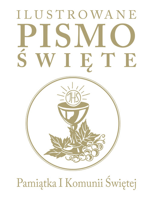 Image of Ilustrowane Pismo Święte Pamiątka I Komunii Świętej