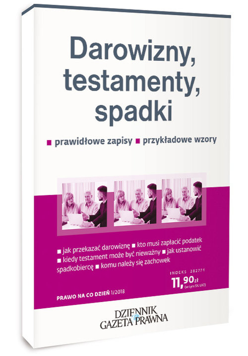Image of Darowizny, testamenty, spadki Prawidłwoe zapisy, przykładowe wzory