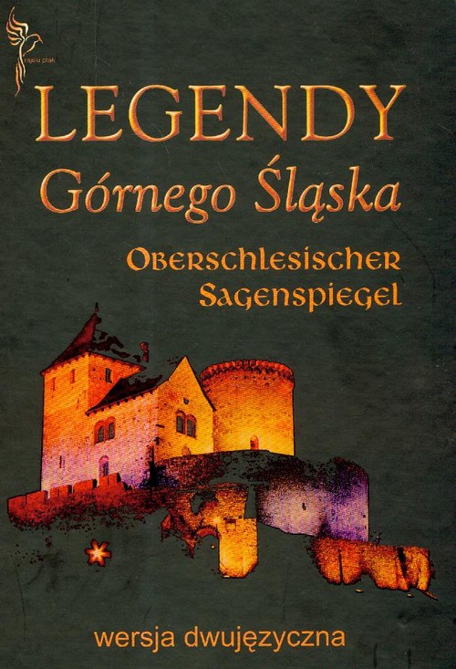 Image of Legendy Górnego Śląska Wersja dwujęzyczna