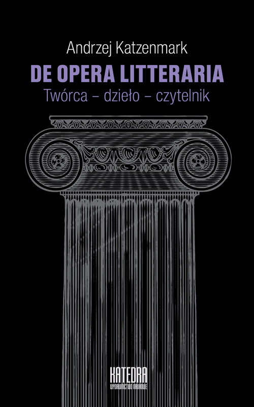 Image of De opera litteraria Twórca – dzieło – czytelnik