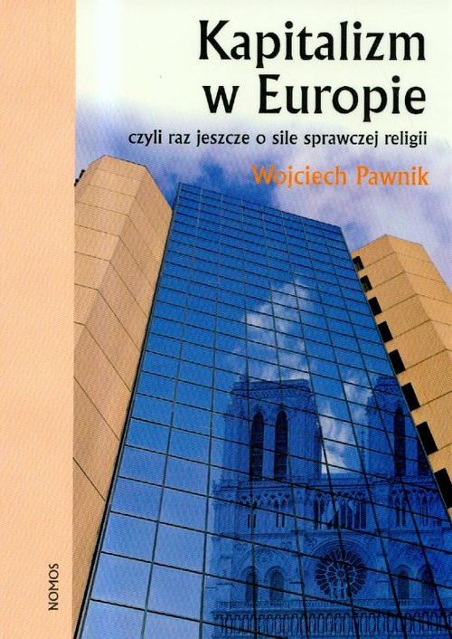 Image of Kapitalizm w Europie czyli jeszcze o sile sprawczej religii