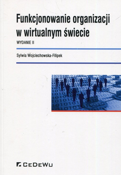 Image of Funkcjonowanie organizacji w wirtualnym świecie