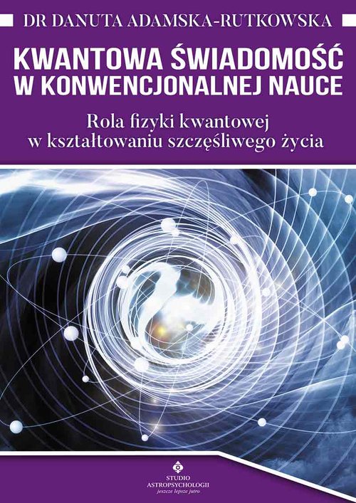 Image of Kwantowa świadomość w konwencjonalnej nauce