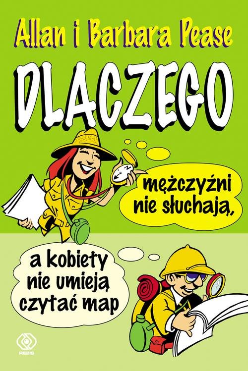 Image of Dlaczego mężczyźni nie słuchają, a kobiety nie umieją czytać
