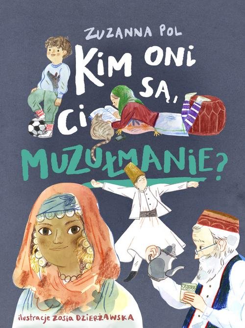 Image of Kim oni są ci muzułmanie?