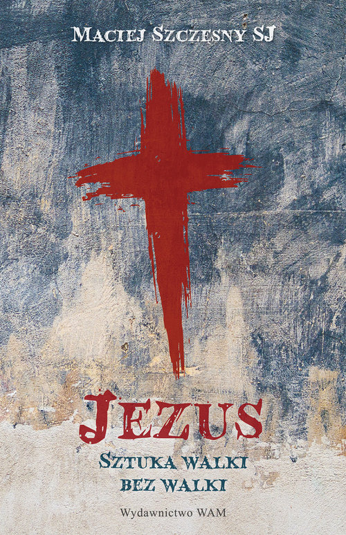 Image of Jezus Sztuka walki bez walki