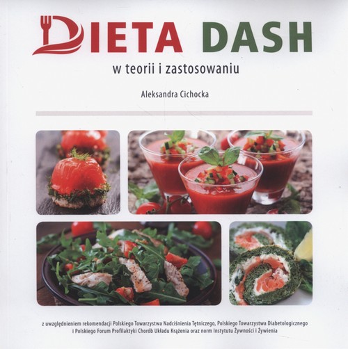 Image of Dieta DASH w teorii i zastosowaniu