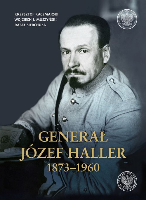 Image of Generał Józef Haller 1873-1960