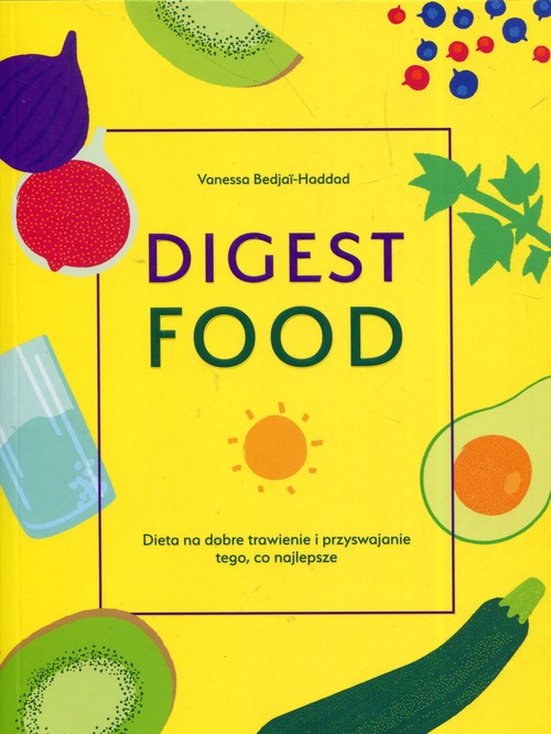 Image of Digest Food Dieta na dobre trawienie i przyswajanie tego co najlepsze
