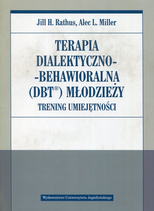 Image of Terapia dialektyczno-behawioralna DBT młodzieży Trening umiejętności