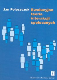 Image of Ewolucyjna teoria interakcji społecznych