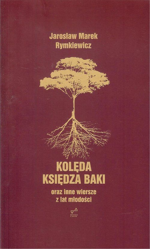 Image of Kolęda księdza Baki oraz inne wiersze z lat młodości