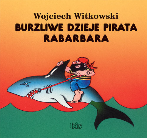 Image of Burzliwe dzieje pirata Rabarbara