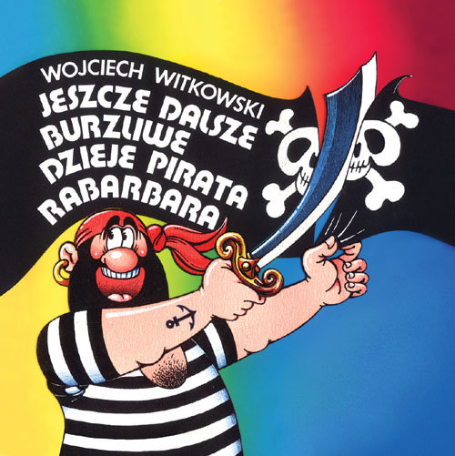 Image of Jeszcze dalsze burzliwe dzieje pirata Rabarbara