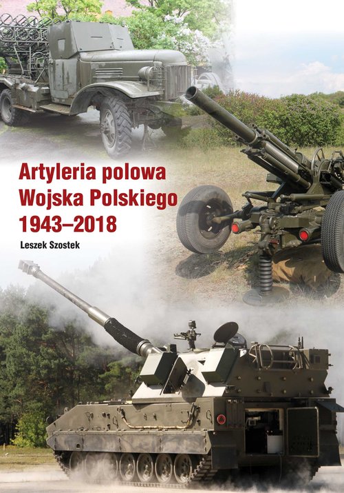 Image of Artyleria polowa Wojska Polskiego 1943-2018