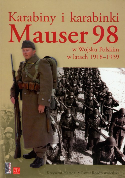 Image of Karabiny i karabinki Mauser 98 w Wojsku Polskim w latach 1918-1939