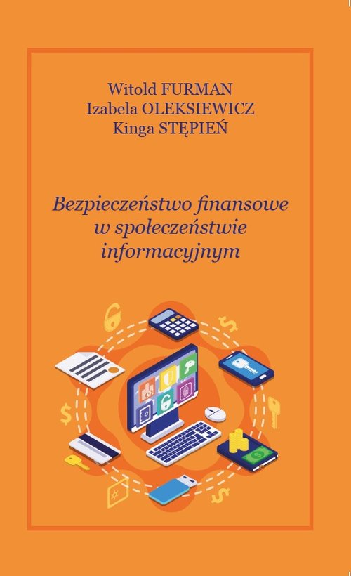 Image of Bezpieczeństwo finansowe w społęczeństwie informacyjnym