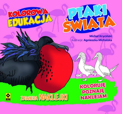 Image of Kolorowa edukacja Ptaki świata.