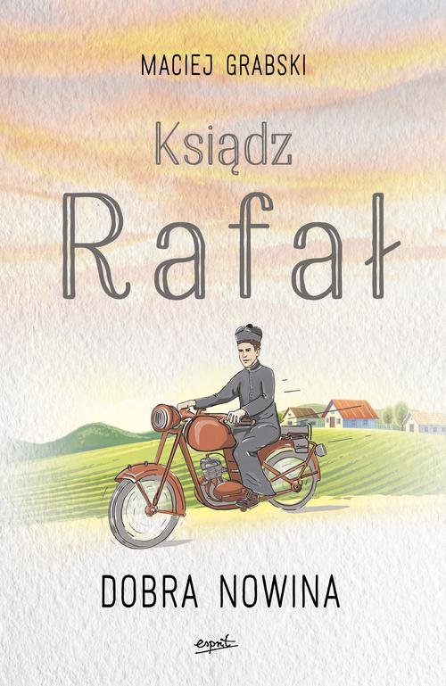 Image of Ksiądz Rafał Tom 1 Dobra nowina