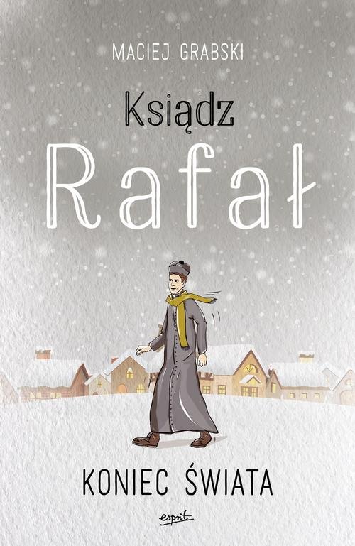 Image of Ksiądz Rafał Tom 3 Koniec świata