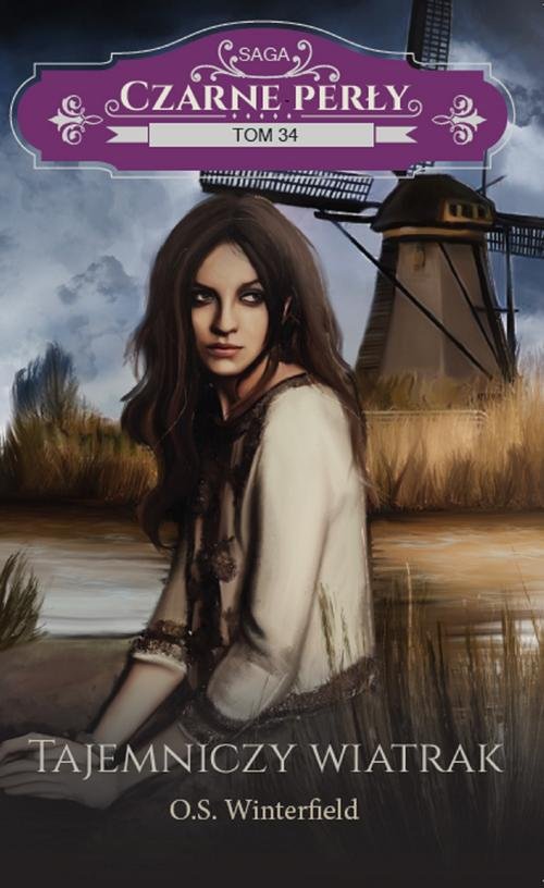 Image of Czarne Perły. 34. Tajemniczy wiatrak