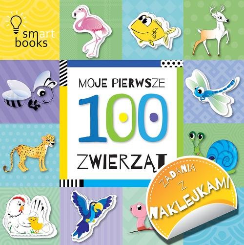 Image of 100 zwierząt Moje pierwsze zadania z naklejkami
