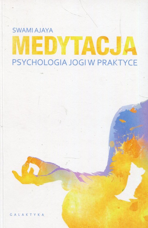 Image of Medytacja psychologia jogi w praktyce