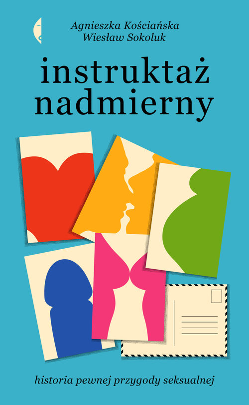 Image of Instruktaż nadmierny Historia pewnej przygody seksualnej