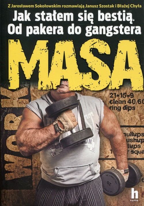 Image of Masa Jak stałem się bestią Od pakera do gangstera