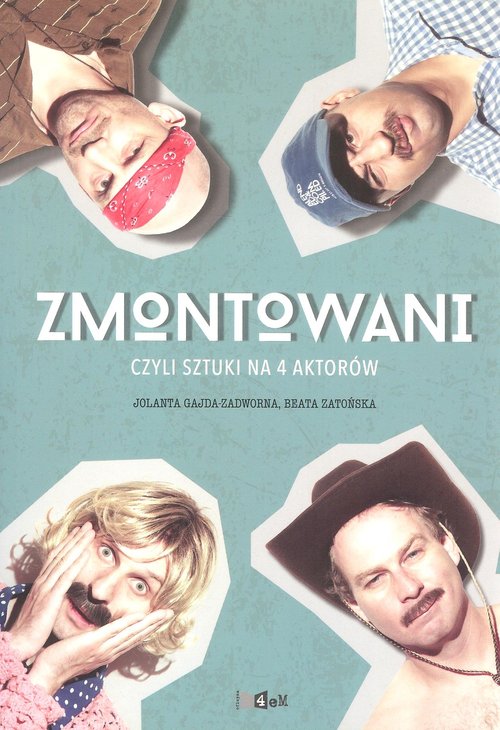 Image of Zmontowani, czyli sztuki na 4 aktorów