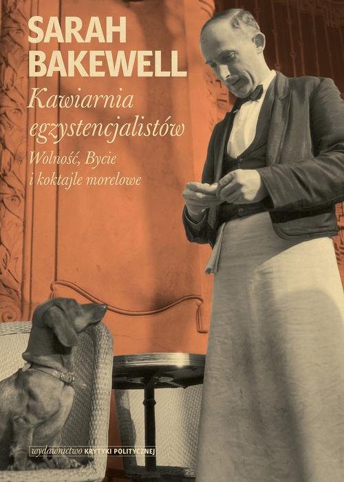 Image of Kawiarnia egzystencjalistów Wolność, Bycie i koktajle morelowe