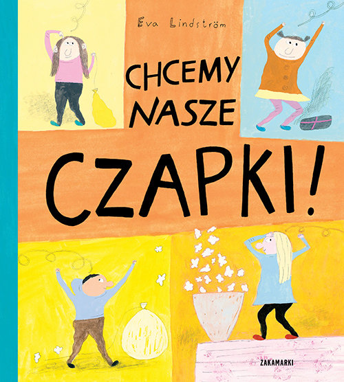Image of Chcemy nasze czapki!