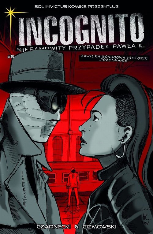 Image of Incognito Niesamowity Przypadek Pawła K. Tom 6 Kolory grozy Część 1